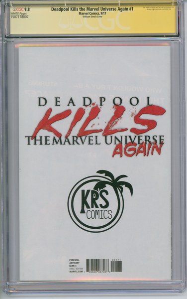 Deadpool Kills the Marvel Universe Again CGC Signature Series 9.8 Sketch Variant