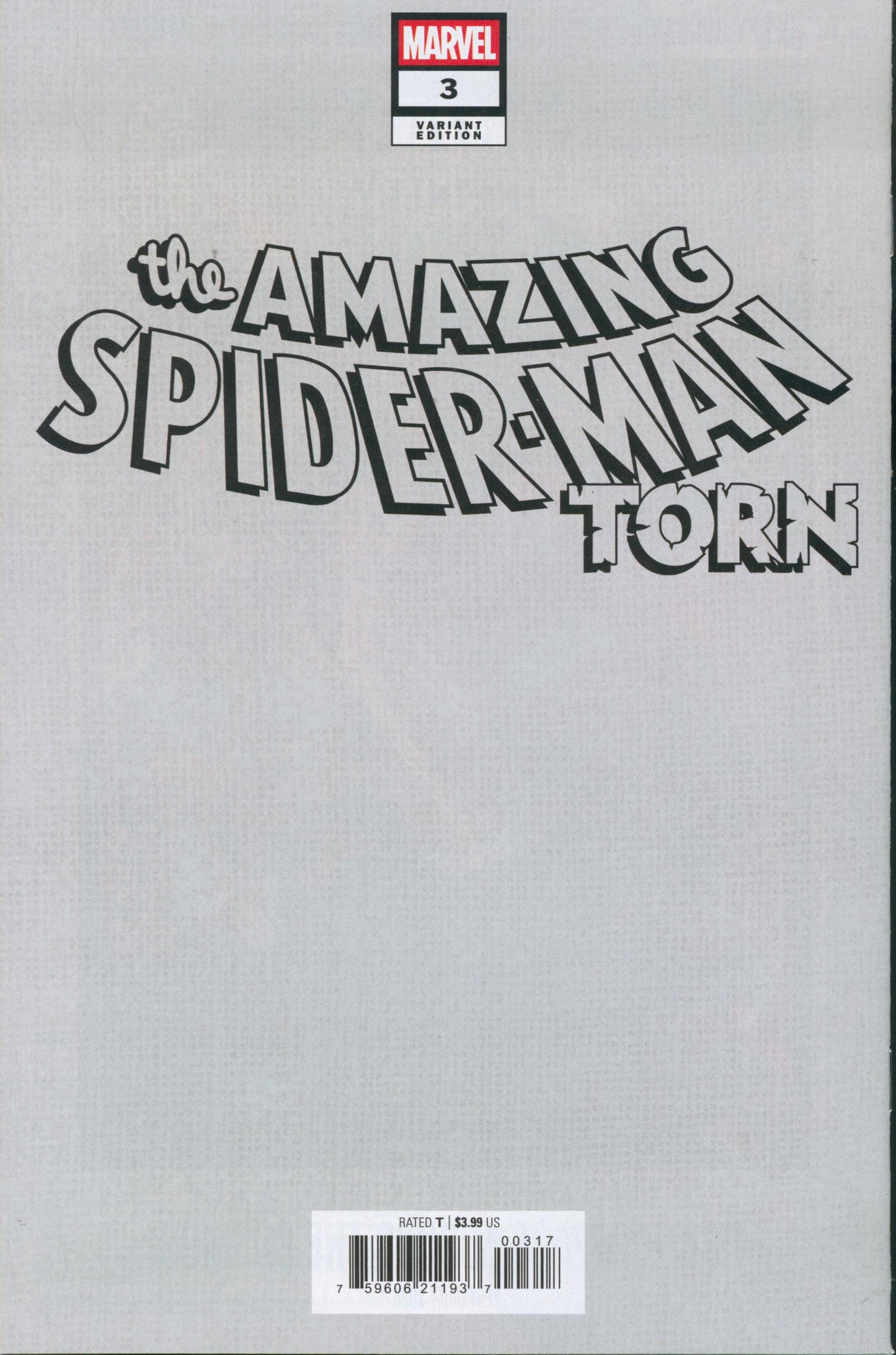 Amazing Spider-Man: Torn #3 Tony Daniel Full Art Variant 1/50