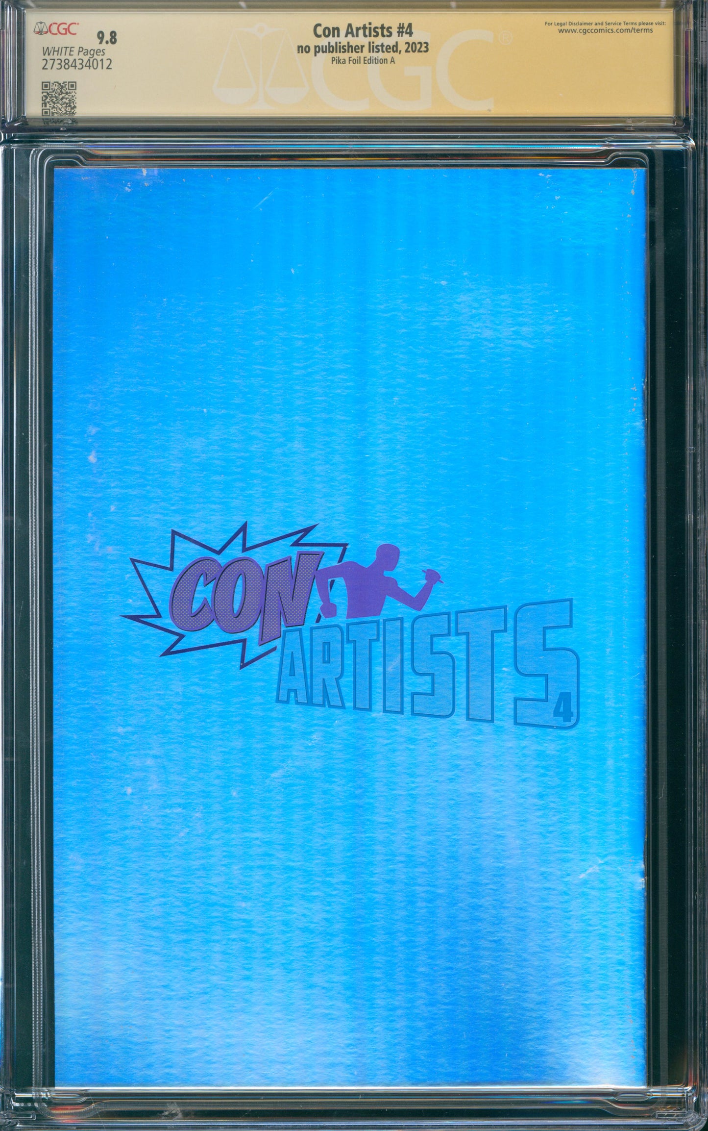 Con Artists #4 CGC 9.8 - Pika Foil Edition A - Signed By Nathan Szerdy - 2023