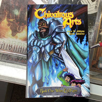 Chivalrous Arts Book One: When Evil Rises