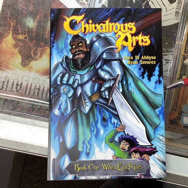 Chivalrous Arts Book One: When Evil Rises