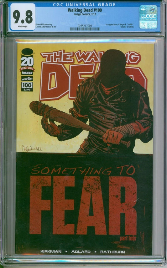 The Walking Dead #100 CGC 9.8 1st Appearance Of Negan & Lucille