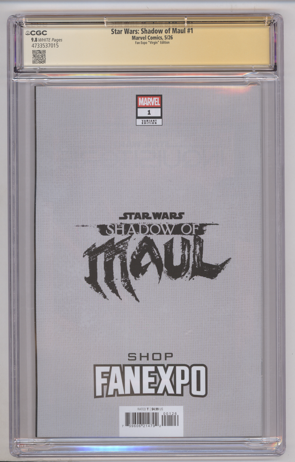 Star Wars: Shadow of Maul CGC Graded 9.8 Fan Expo "Virgin" Edition A SIGNED BY CLAYTON CRAIN